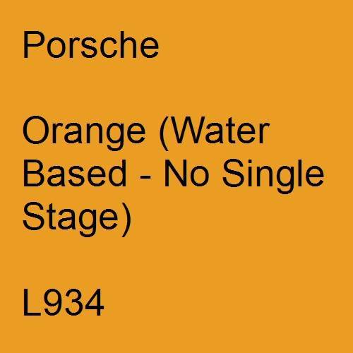 Porsche, Orange (Water Based - No Single Stage), L934.